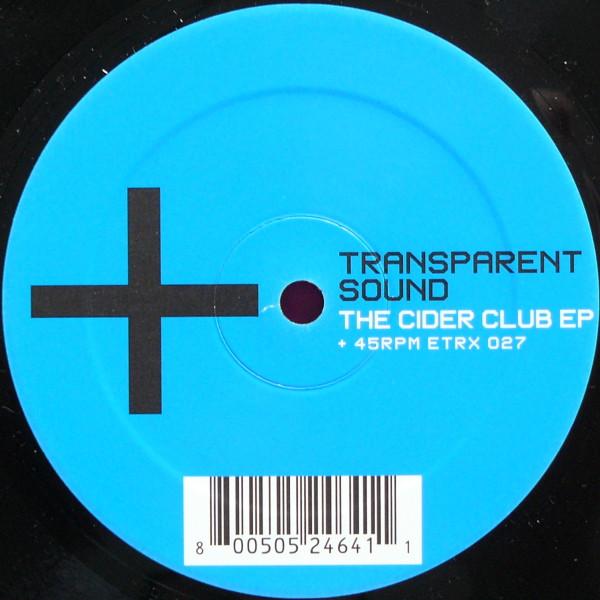 Transparent Sound - The Cider Club EP