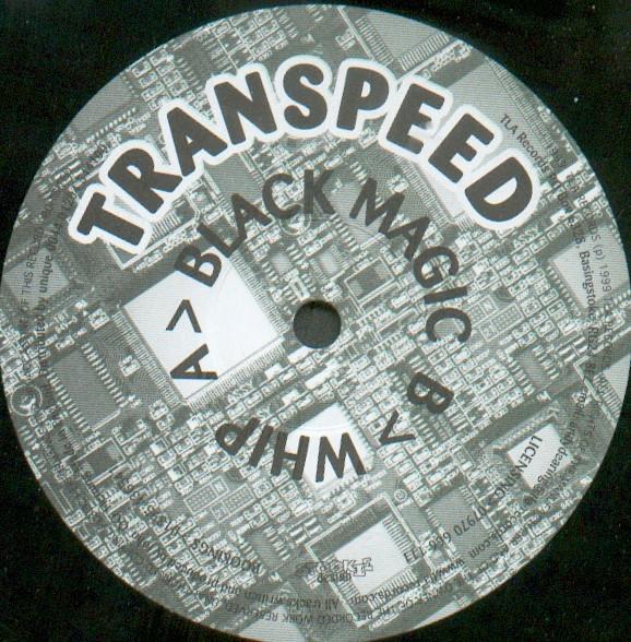 Transpeed - Black Magic / Whip