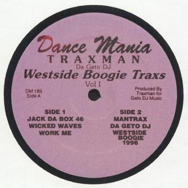 Traxman - Westside Boogie Traxs - Vol I