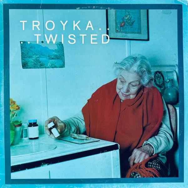 Troyka - Twisted