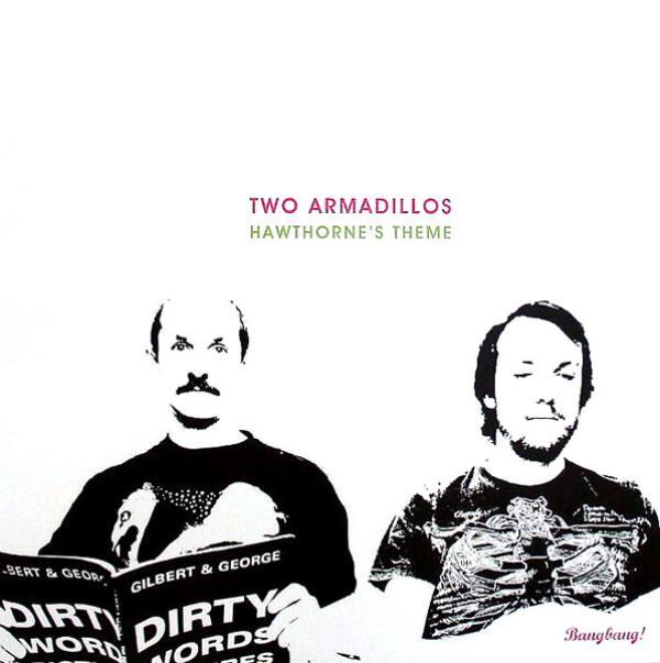 Two Armadillos - Hawthorne's Theme
