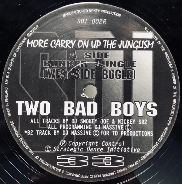 Two Bad Boys - More Carry On Up The Junglism