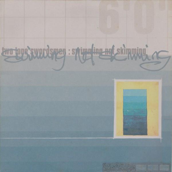 Two Lone Swordsmen - Swimming Not Skimming