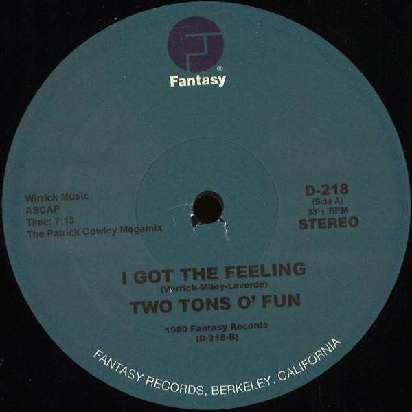 Two Tons O' Fun, Slick (2) - I Got The Feeling / Space Bass