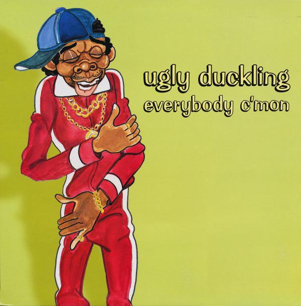 Ugly Duckling - Everybody C'mon