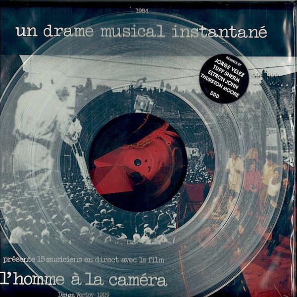 Un Drame Musical Instantané - L’Homme À La Caméra & Remixes