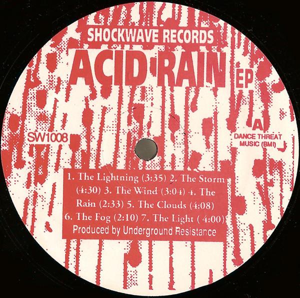 Underground Resistance - Acid Rain EP
