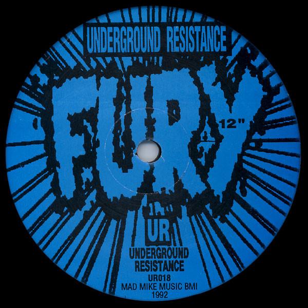 Underground Resistance - Fury