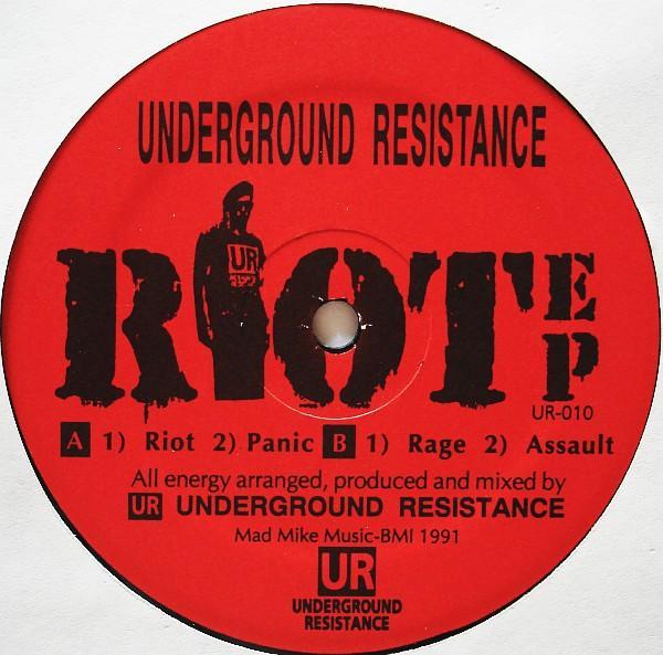 Underground Resistance - Riot EP