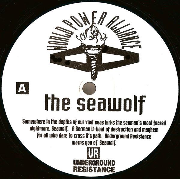Underground Resistance - The Seawolf