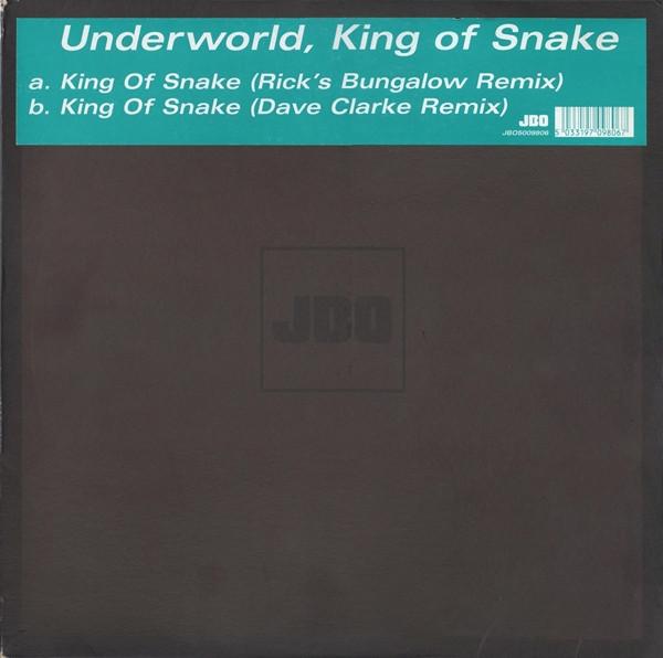 Underworld - King Of Snake