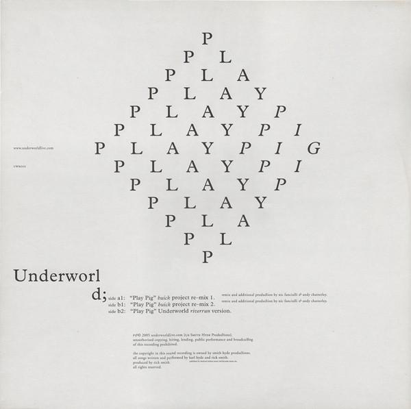 Underworld - Play Pig