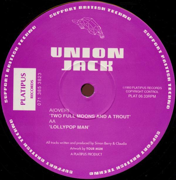 Union Jack - Two Full Moons And A Trout / Lollypop Man