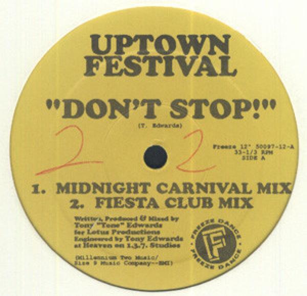 Uptown Festival - Don't Stop!