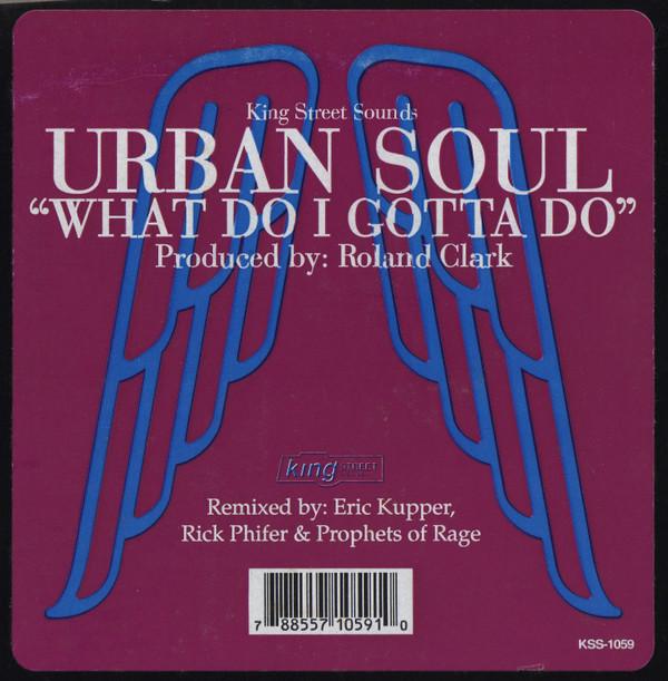Urban Soul - What Do I Gotta Do