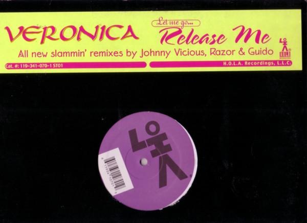 Veronica - Let Me Go...Release Me (Remixes)
