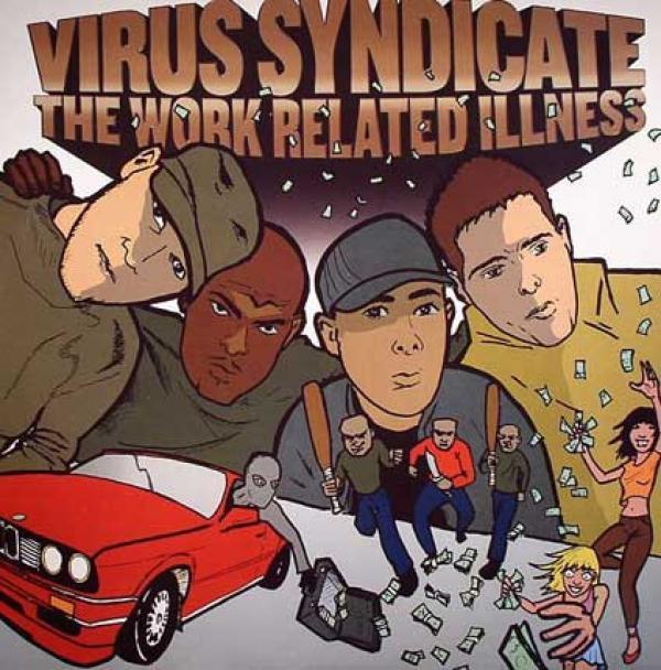 Virus Syndicate - The Work Related Illness