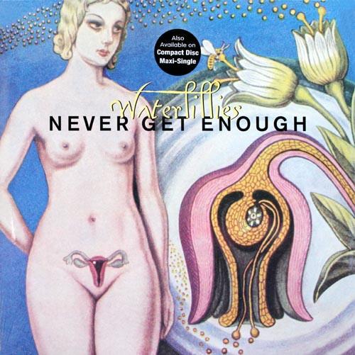 Waterlillies - Never Get Enough