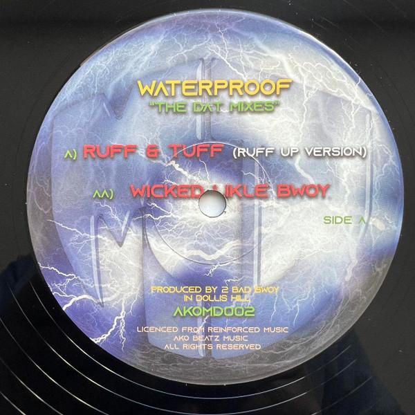 Waterproof (2) - The DAT Mixes