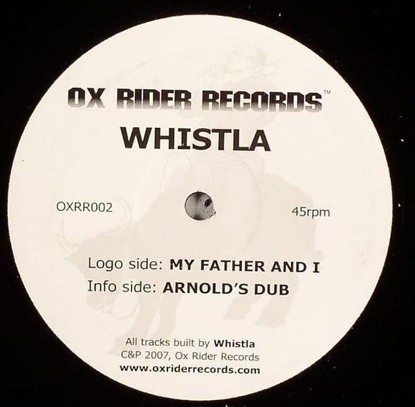 Whistla - My Father & I / Arnold's Dub
