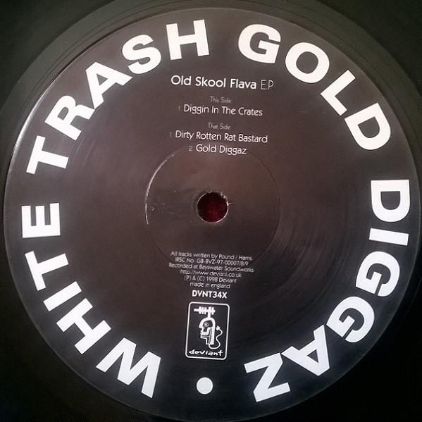 White Trash Gold Diggaz - Old Skool Flava EP