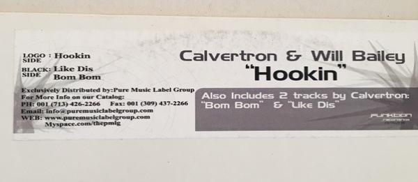 Will Bailey, Calvertron - Hookin