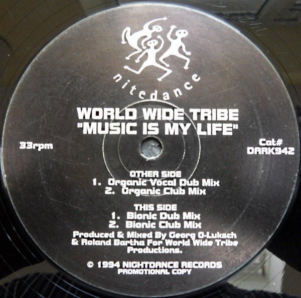 World Wide Tribe - Music Is My Life