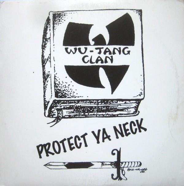Wu-Tang Clan - Protect Ya Neck