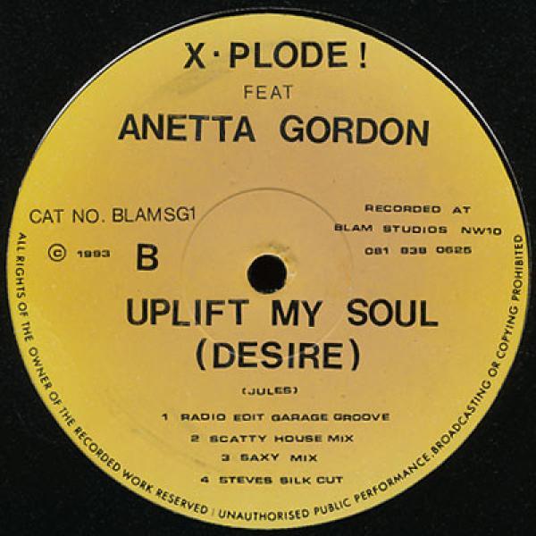 X-Plode (2), Anetta Gordon - Uplift My Soul (Desire)