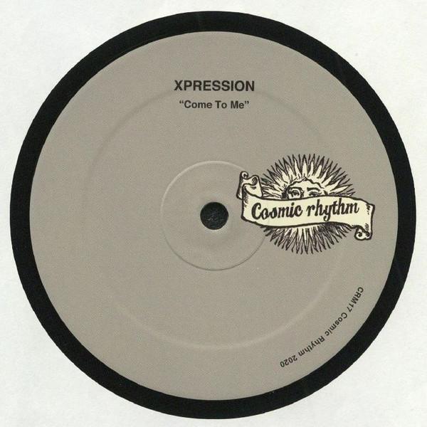 XPRESSION (5) - Come To Me