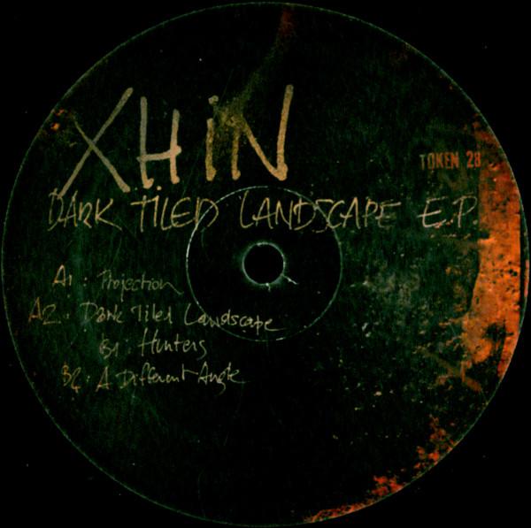 Xhin - Dark Tiled Landscape EP